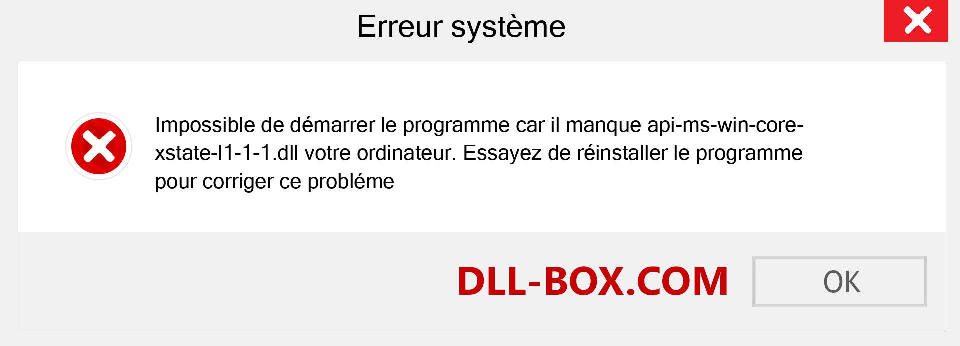 Le fichier api-ms-win-core-xstate-l1-1-1.dll est manquant ?. Télécharger pour Windows 7, 8, 10 - Correction de l'erreur manquante api-ms-win-core-xstate-l1-1-1 dll sur Windows, photos, images